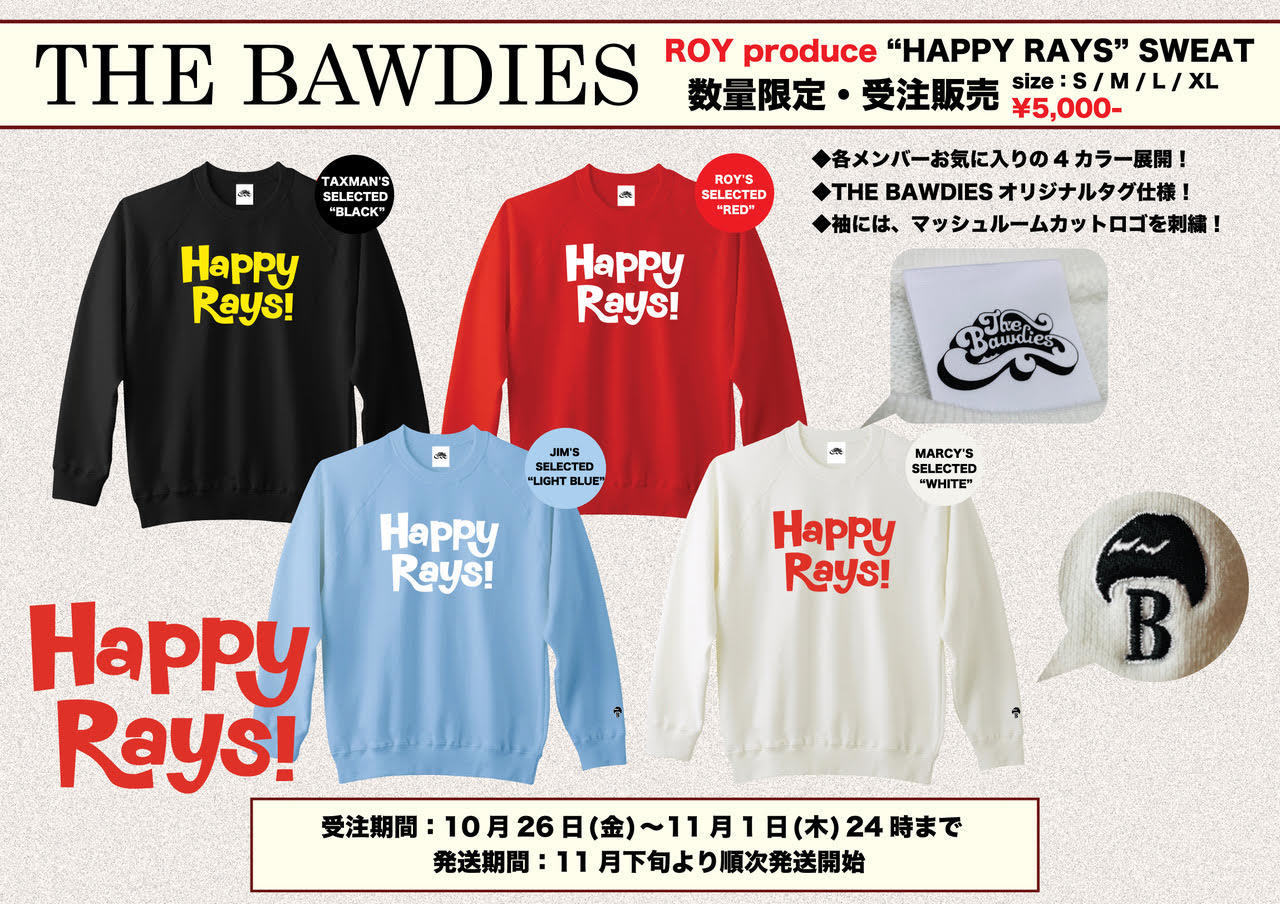 「ROY produce “HAPPY RAYS” SWEAT」数量限定・受注販売開始！
