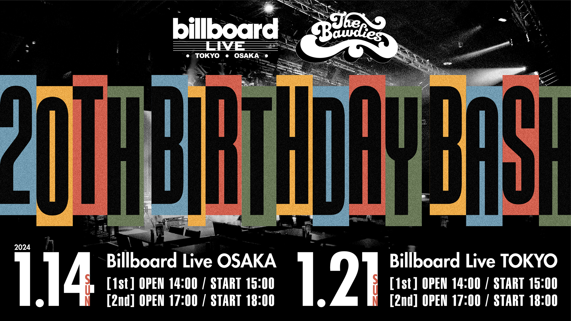 結成20周年記念！スペシャルゲストを招き、Billboard Live TOKYO / OSAKAにてプレミアムライブ決定！<br />本日よりTHE BAWDIES CLUB 最速先行スタート！