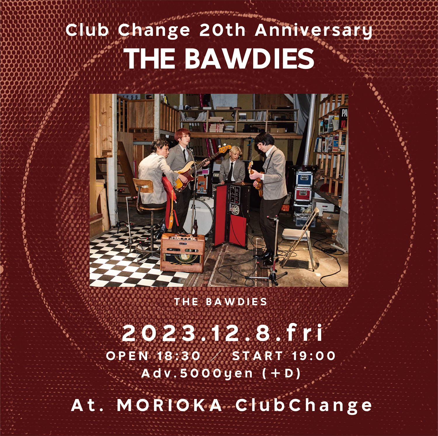 盛岡CLUB CHANGE 20周年を記念し、THE BAWDIES単独公演の開催が決定！