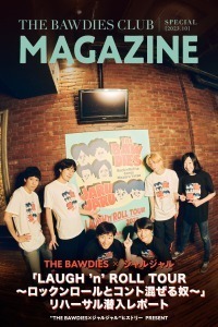 THE BAWDIES CLUB MAGAZINE | THE BAWDIES