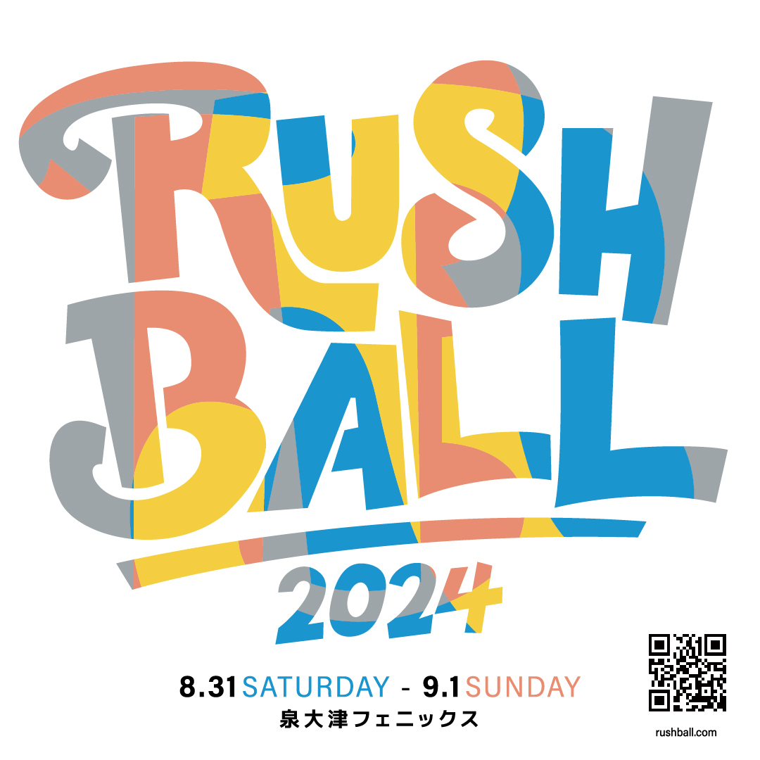 「RUSH BALL 2024」への出演が決定！