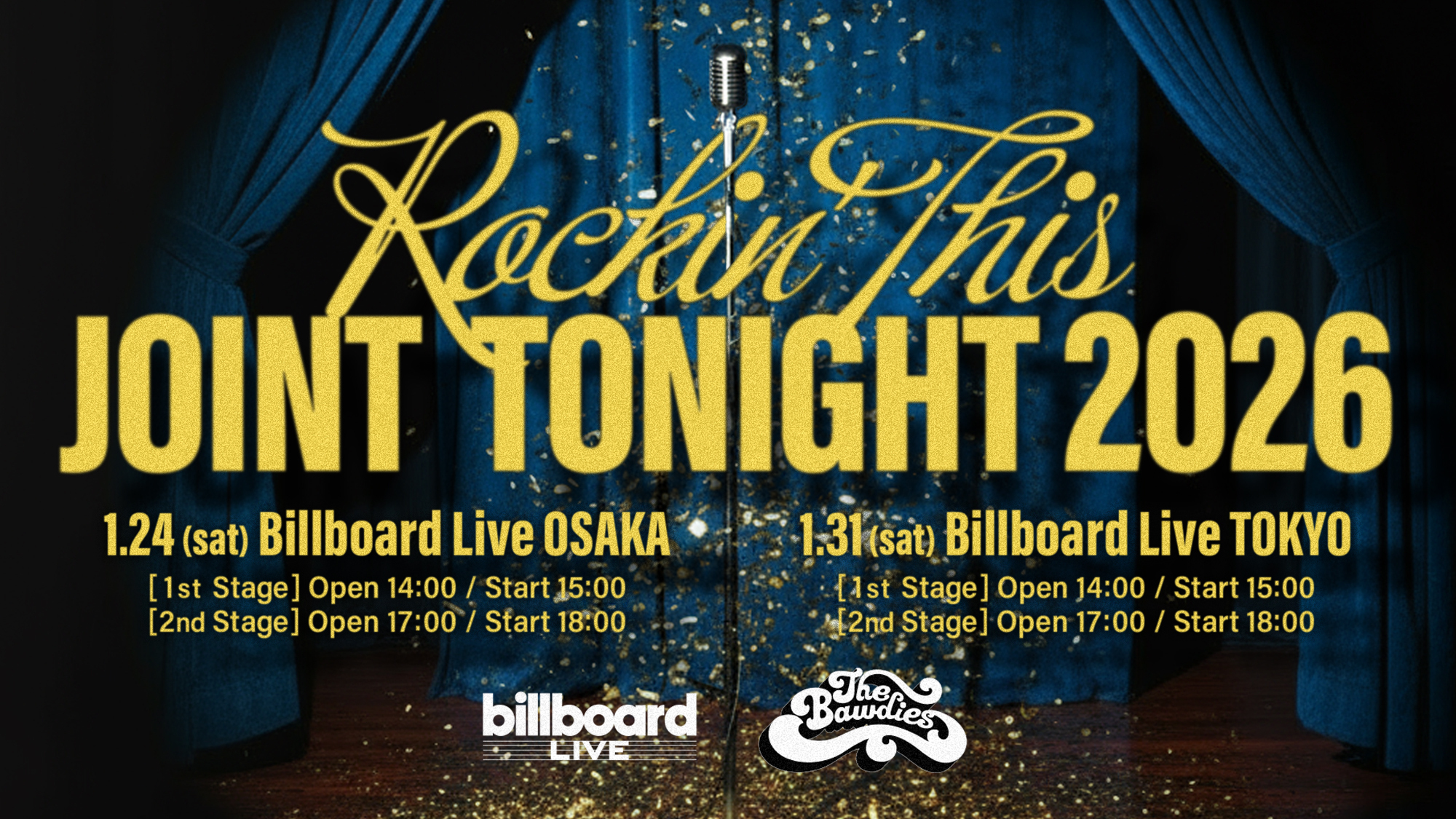 2年振りとなるBillboard Live TOKYO / OSAKAでのプレミアムライブが決定！ <br />本日よりTHE BAWDIES CLUB最速先行スタート！