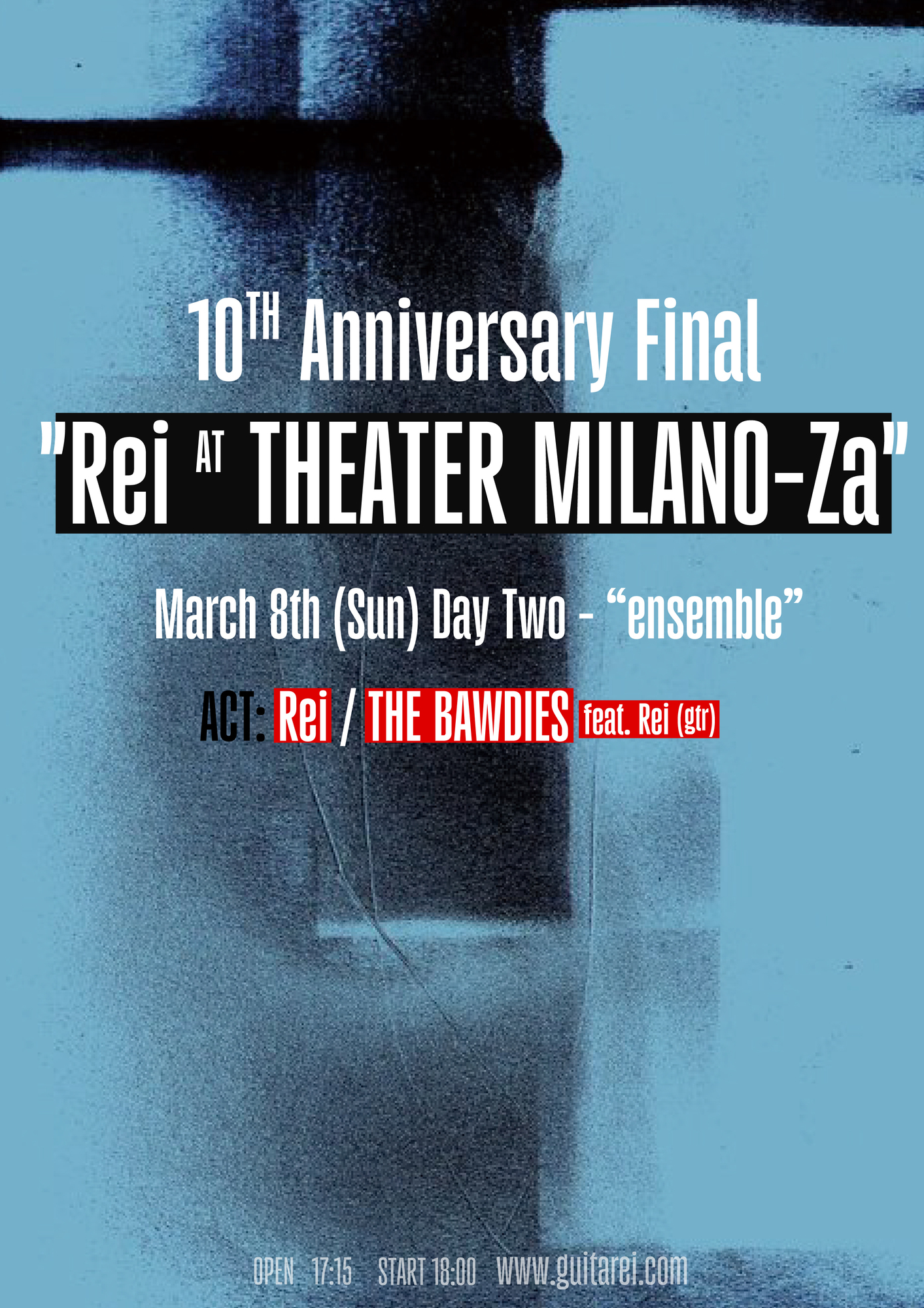 「10th Anniversary Final"Rei at THEATER MILANO-Za Day Two - ❝ensemble❞」への出演が決定！