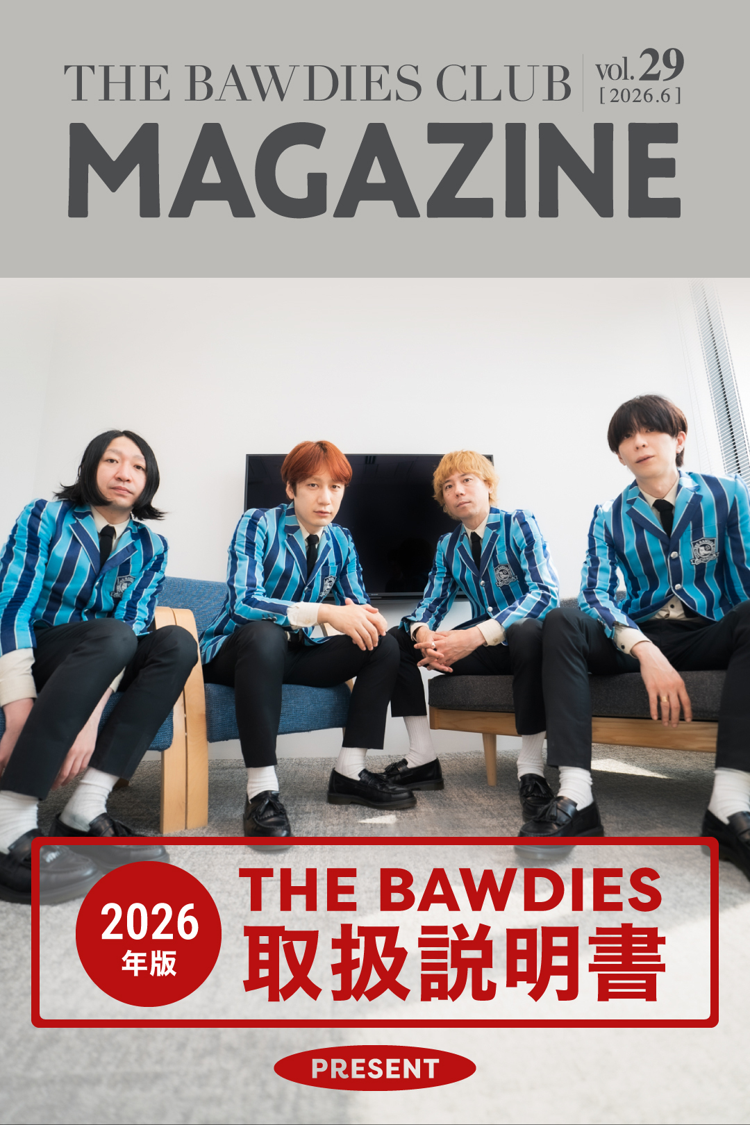 vol.29<br><span style="font-size:90%">特集：2026年版 THE BAWDIES 取扱説明書