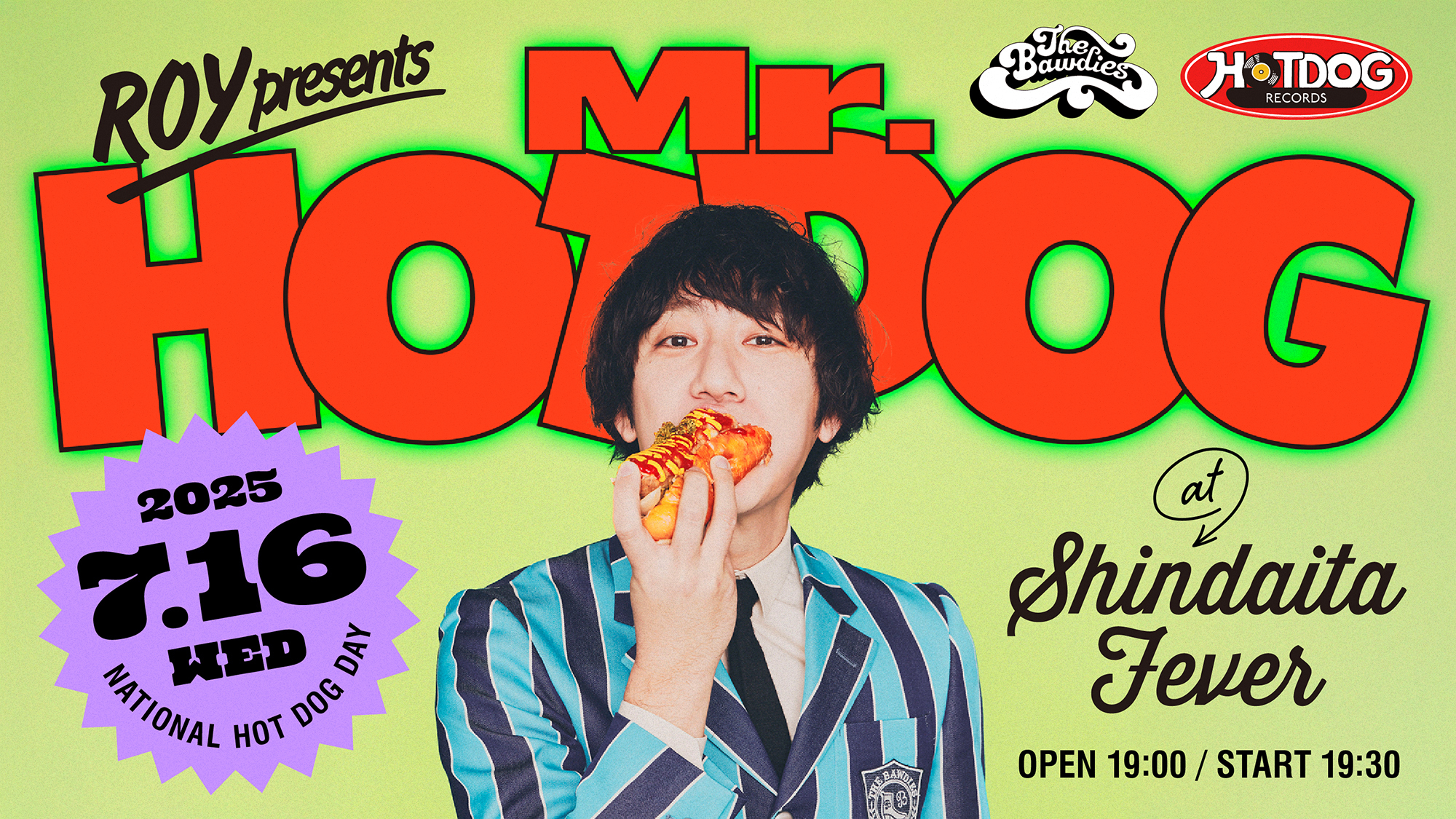 ROY presents「Mr HOT DOG」