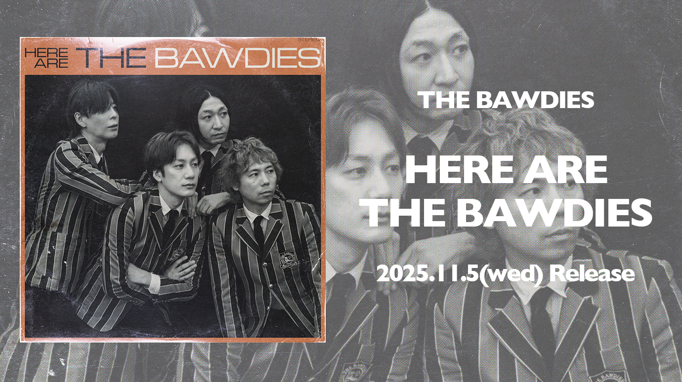 HERE ARE THE BAWDIES